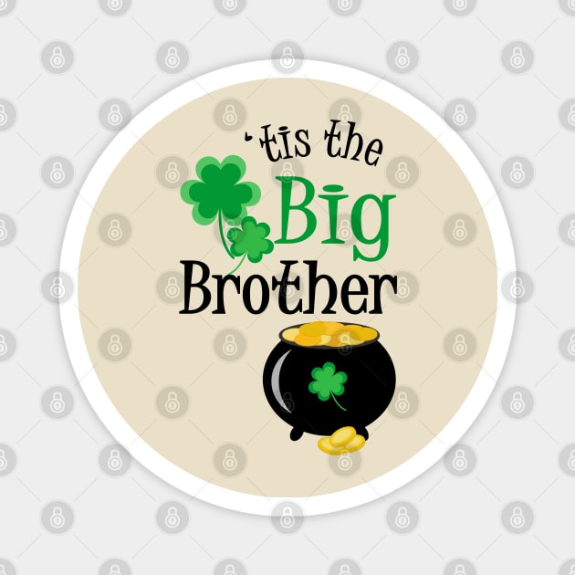 'Tis The Big Brother, St. Patrick's Day Magnet by PeppermintClover